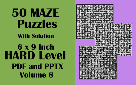 Evaluating 50 Maze Puzzle HARD Level PDF PPTX Vol 8 for KDP Publishing
